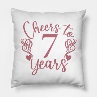 Cheers To 7 Years - 7th Birthday - Anniversary Pillow