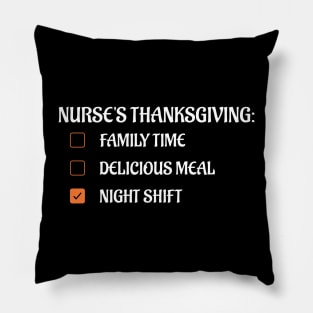 Nurse Thanksgiving Night Shift Pillow