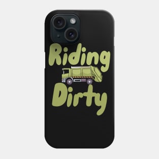 Riding Dirty Phone Case