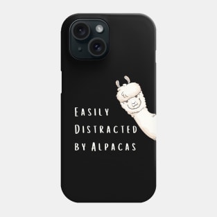 Lispe Alpaca Easily Distracted by Alpacas Funny Phone Case