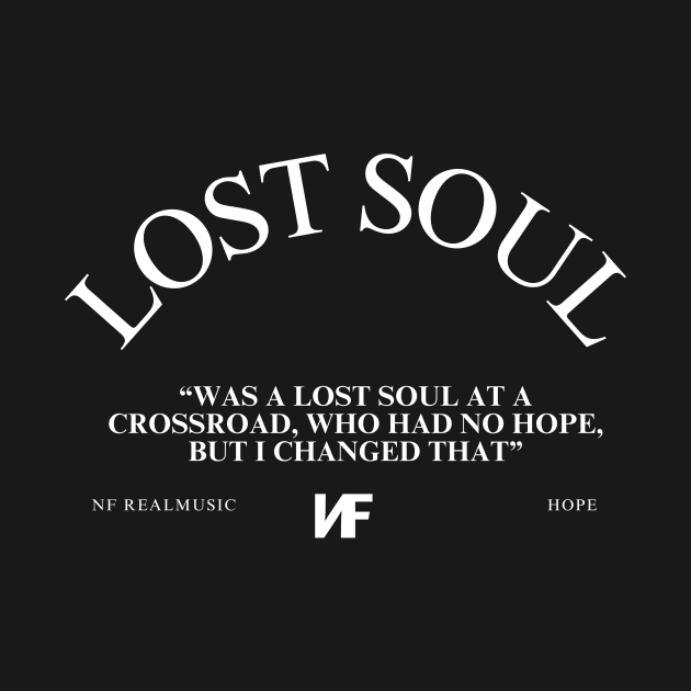 Lost Soul NF real music Hope lyrics by Lottz_Design 