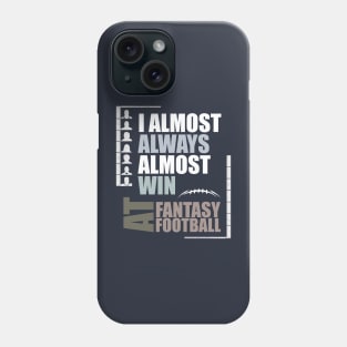 The Almost Winner Phone Case