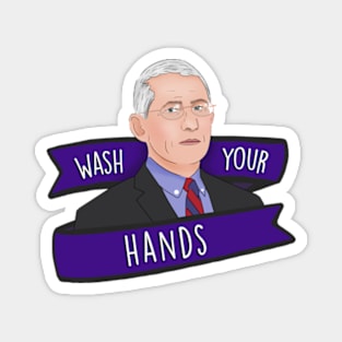 Dr Anthony Fauci Wash Your Hands 2020 Quarantine Magnet