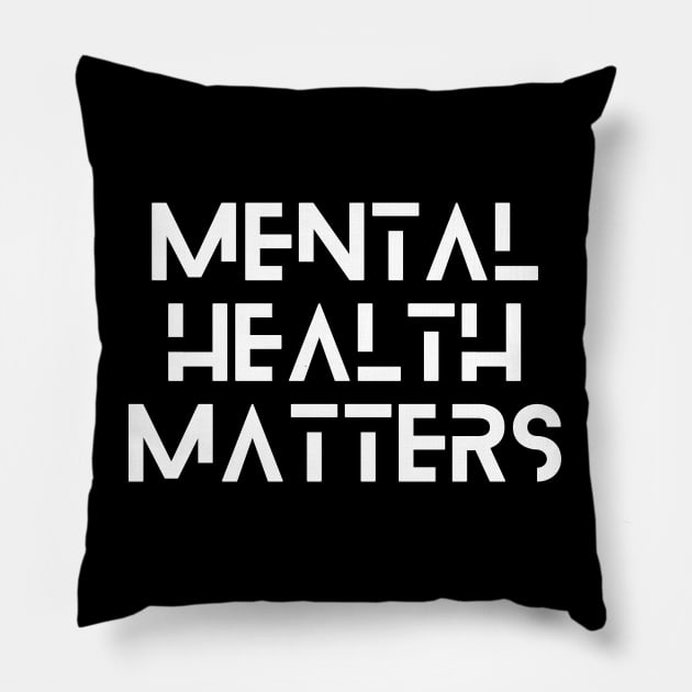 Mental Health Matters block Pillow by JustSomeThings
