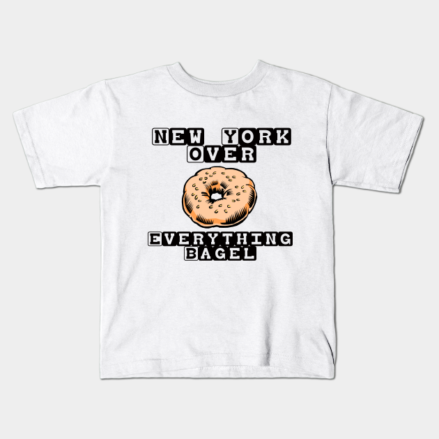 new york over everything bagel shirt