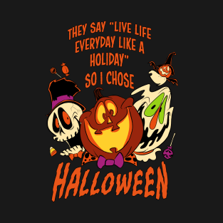 Live Life Like Halloween T-Shirt