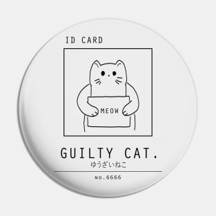 Kawaii "Guilty Cat" Minimalist/Simple Art Pin