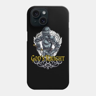 Gods Knight Religious Christian Bible Belief Faith Phone Case