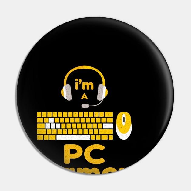 I'm a PC Gamer, Computer Games, Keyboard Mouse ,Video Gaming Pin by Hussein@Hussein