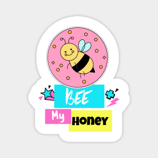 Bee My Honey Magnet