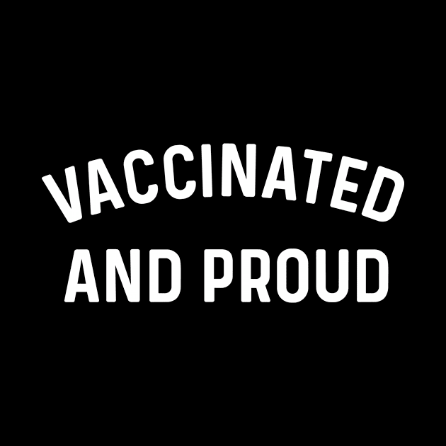 Vaccinated And Proud coronavirus by Natural 20 Shirts