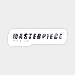 masterpiece Magnet