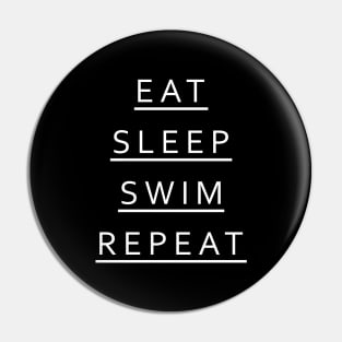 Eat Sleep Swim Repeat Pin