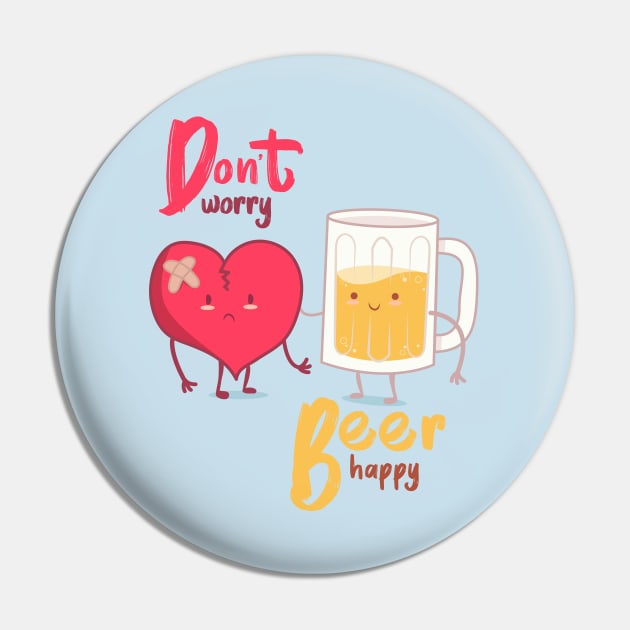 Don´t worry, beer Happy Pin by OscarinDesign