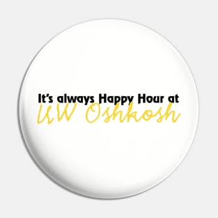 It's Always Happy Hour Pin