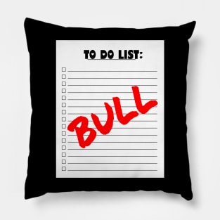 TO DO LIST BULL - FETERS AND LIMERS – CARIBBEAN EVENT DJ GEAR Pillow