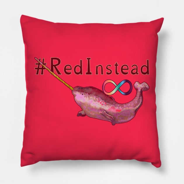 Red Instead Narwhal Pillow by LondonAutisticsStandingTogether