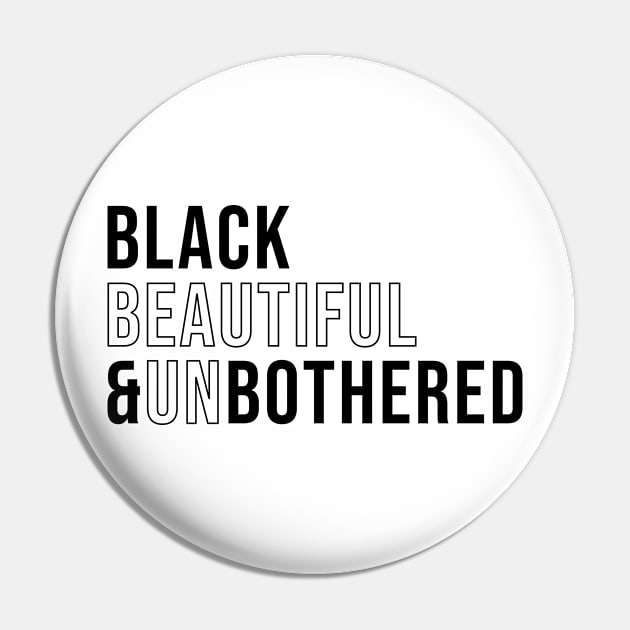 Unbothered Pin by PuffsNStuff