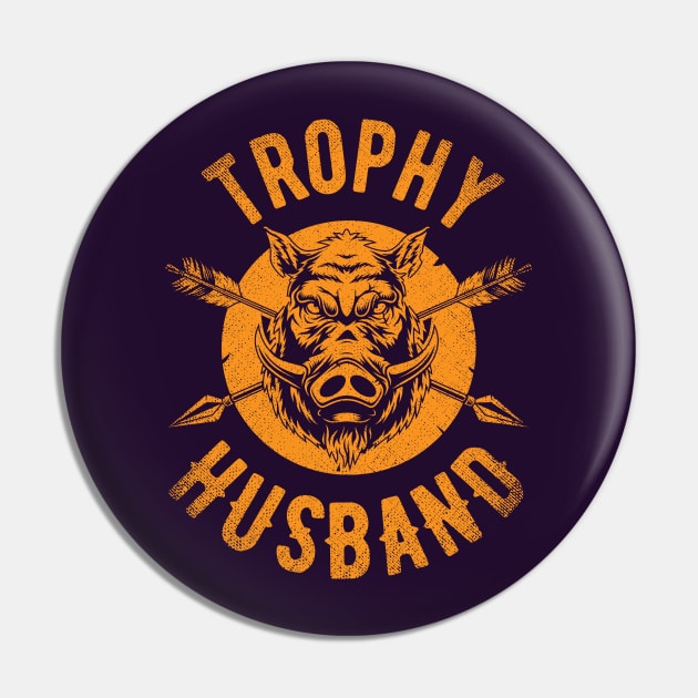 Trophy Husband Funny Wedding Anniversary Pin by Sofiia Golovina