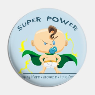 Super Power wrapping mommy around my little finger - whM Pin