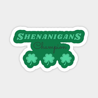 sheanigans squad - st patrick day Magnet