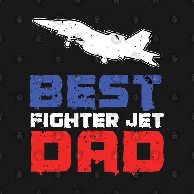 Best Fighter Jet Dad by woormle