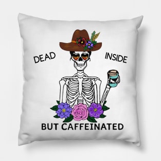 Dead inside but caffeinated (BoHo) Pillow