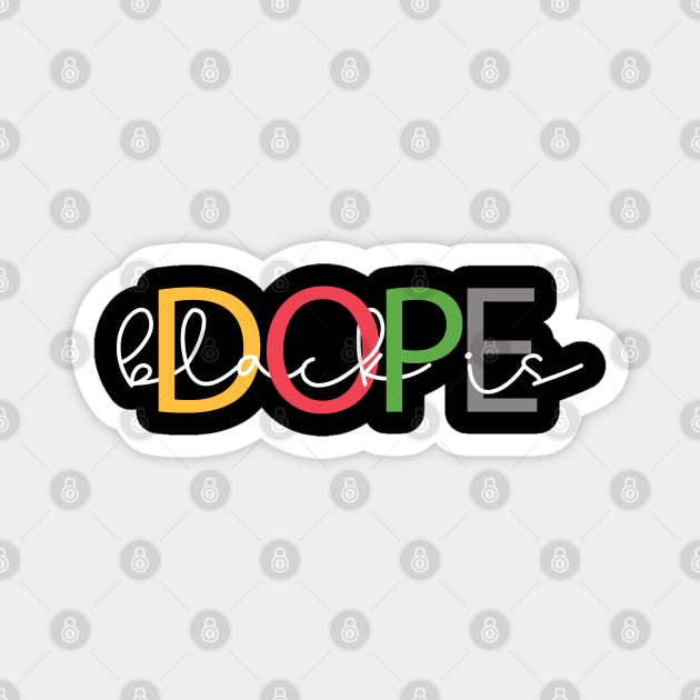 Black Is Dope Magnet by UrbanLifeApparel