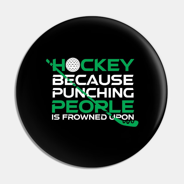 Hockey Funny Pin by TheBestHumorApparel