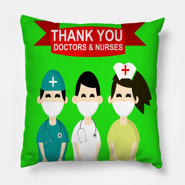 thank you doctors and nurses Pillow by STAR SHOP