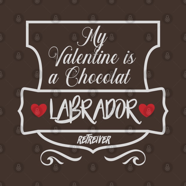 Valentine Chocolat Lab by CTShirts