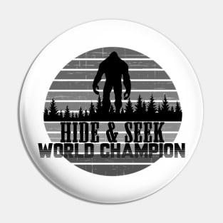 Bigfoot Hide & Seek World Champion Pin