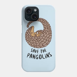 Save the Pangolins - Curled Up Pangolin Phone Case