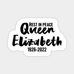 RIP Queen Elizabeth, Rest in peace Queen Elizabeth II Magnet