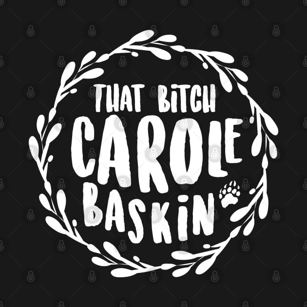 That B Carole (White) by InsomniackDesigns