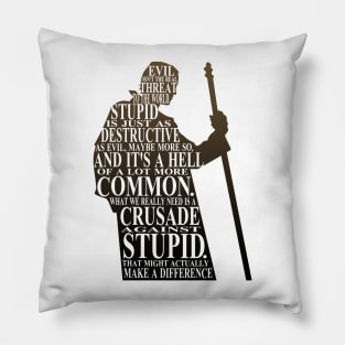Crusade Against Stupid Pillow