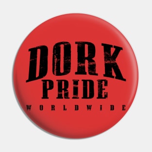 Dork Pride World Wide Pin