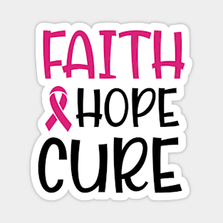 Faith, hope, cure! Magnet