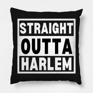 Straight Outta Harlem - Harlem City Art - Straight Outta Harlem Gift for NYC Big Apple Pillow