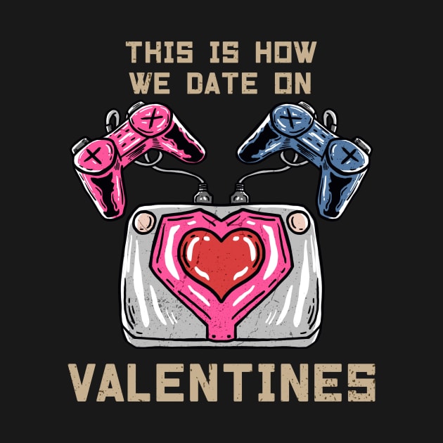 VALENTINES GAMER by Tee Trends