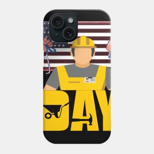 Happy Labor Day Phone Case