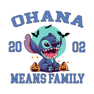 Ohana means family - Stitch University T-Shirt