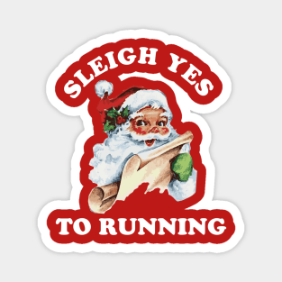 Christmas Running Vintage Santa Claus Sleigh Yes To Running Magnet