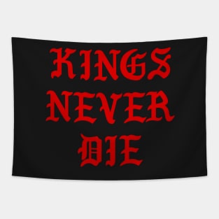 Kings Never Die Tapestry