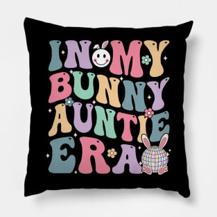 Bunny Disco Ball In My Bunny Auntie Era Groovy Easter Aunt Pillow