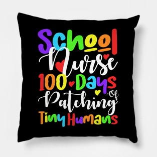 School Nurse 100 Days Of Patching Tiny Humans 100th Day Pillow