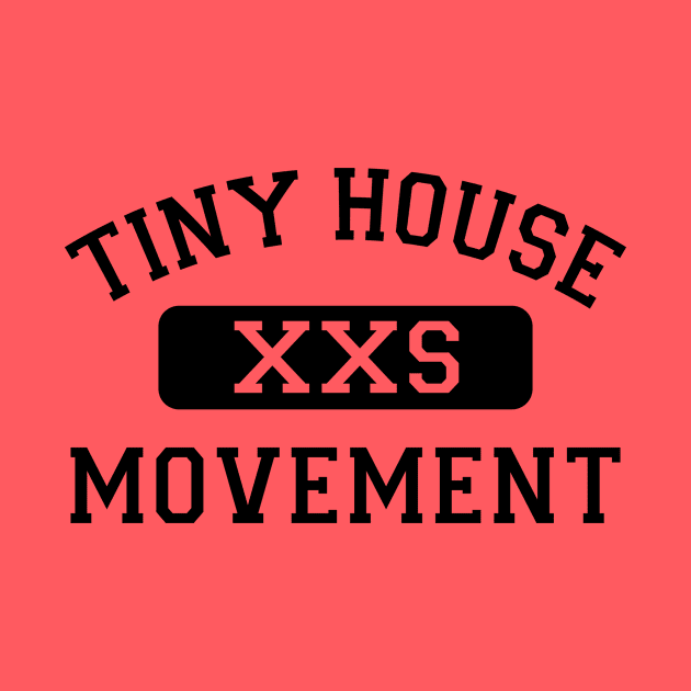 Tiny House Movement by Love2Dance