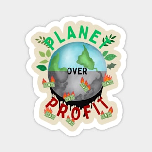 Planet Over Profits Magnet