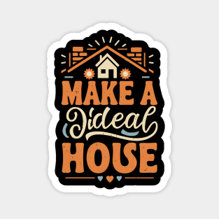 Make a ideal house gardening gifts Magnet