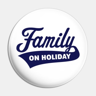 Family On Holiday (Family Vacation / Navy) Pin